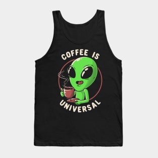 Coffee is Universal Funny Cute Alien Gift Tank Top